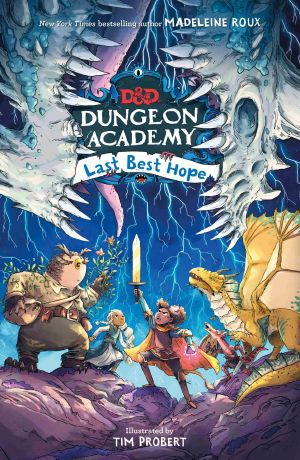 [Dungeons & Dragons: Dungeon Academy 03] • Last Best Hope